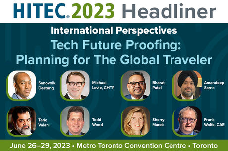 HFTP Announces HITEC 2023 International Perspectives Headliner Panelists to Explore Tech Trends for Today’s Global Traveler