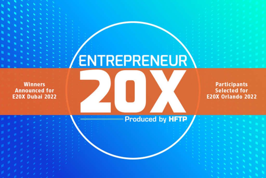 HFTP Makes Major Announcements for Popular E20X Startup Pitch Competition in 2022