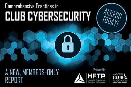 HFTP and NCA Publish Resource: “Comprehensive Practices in Club Cybersecurity”